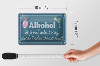 Plaque en tôle indiquant 18x12 cm L'alcool n'est pas non plus une solution de décoration 5