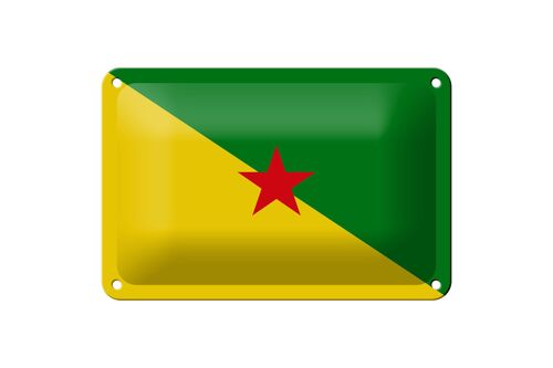 Blechschild Flagge Französisch-Guayanas 18x12cm Flag French Dekoration