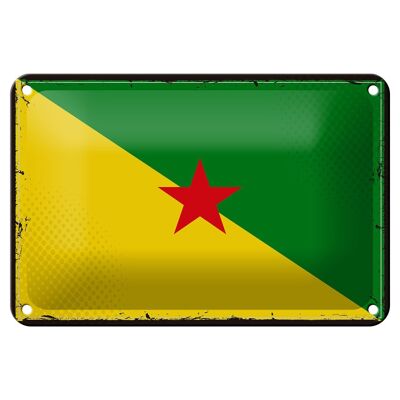 Blechschild Flagge Französisch-Guayanas 18x12cm Retro Flag Dekoration