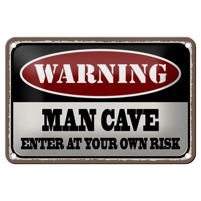 Letrero de chapa que dice 18x12 cm Advertencia hombre cueva entra en tu decoración