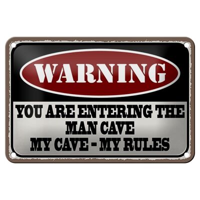 Tin sign saying 18x12cm Warning you entering man cave decoration