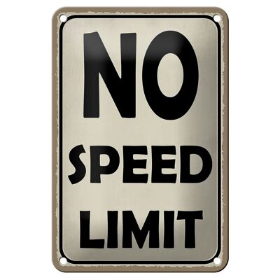 Blechschild Spruch 12x18cm No speed limit Dekoration