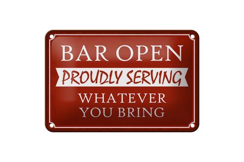 Blechschild Spruch 18x12cm Bar open proudly serving Dekoration