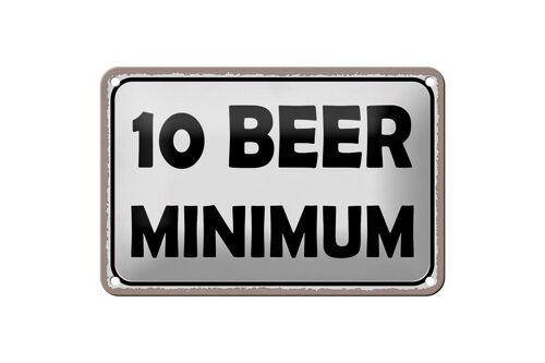 Blechschild Spruch 18x12cm 10 Beer minimum Bier Alkohol Dekoration