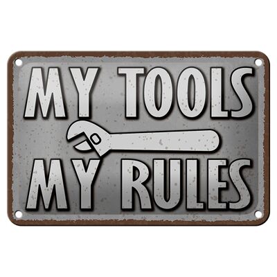 Cartel de chapa que dice 18x12cm mis herramientas mis reglas decoración