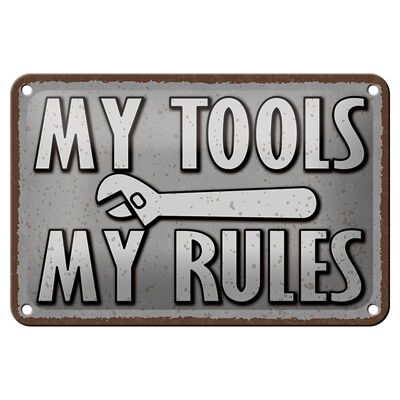 Blechschild Spruch 18x12cm my tools my rules Dekoration