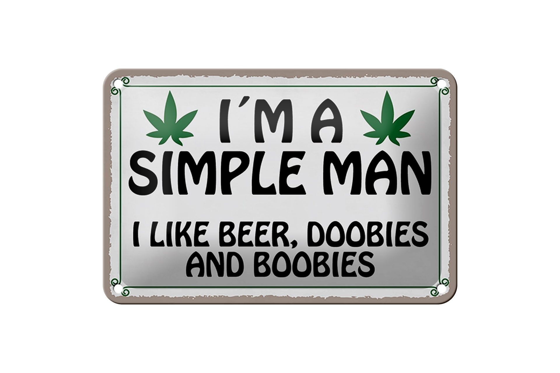 Targa in metallo con scritta "I'm simple man like beer doobies" 18x12 cm