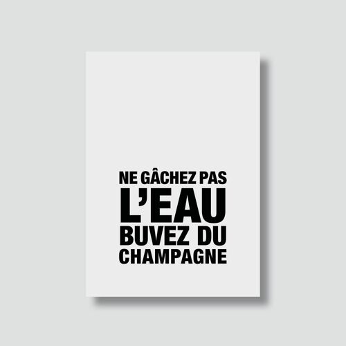 Carte "Happy hour" :

Ne gâchez pas l'eau buvez du champagne