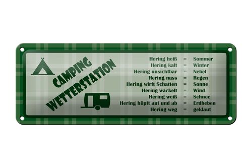 Blechschild Spruch 27x10cm Camping Wetterstation Campinganhänger