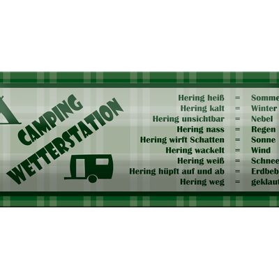 Blechschild Spruch 27x10cm Camping Wetterstation Campinganhänger