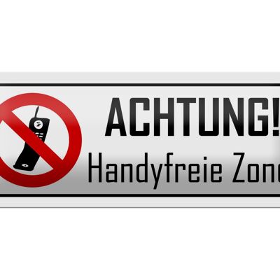 Blechschild Hinweis 27x10cm Achtung Handyfreie Zone Dekoration