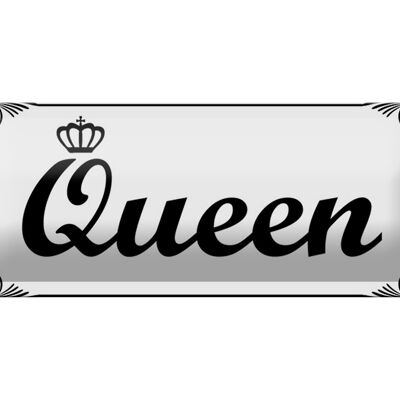 Cartel de chapa con texto "Reina con decoración de corona", 27x10cm