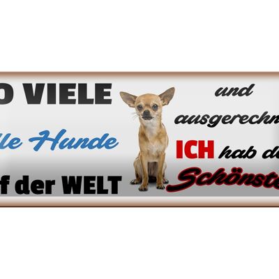 Blechschild Spruch 27x10cm Ich hab den schönsten Hund Dekoration