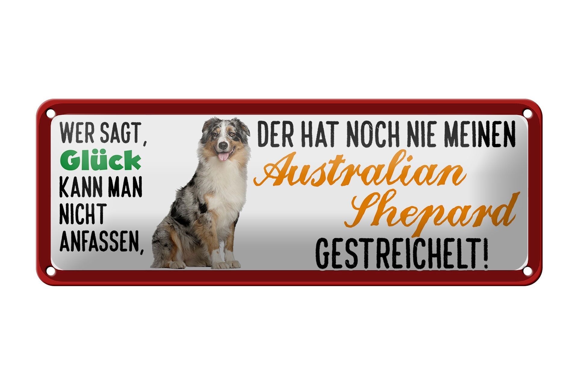 Targa in latta con scritta 27x10 cm Il pastore australiano accarezzava la felicità