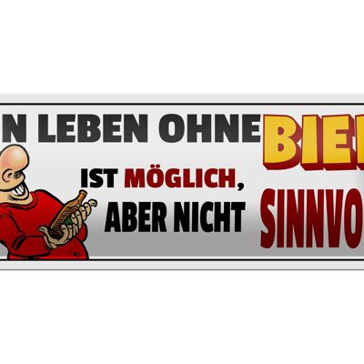 Blechschild Spruch 27x10cm Ein Leben ohne Bier Dekoration