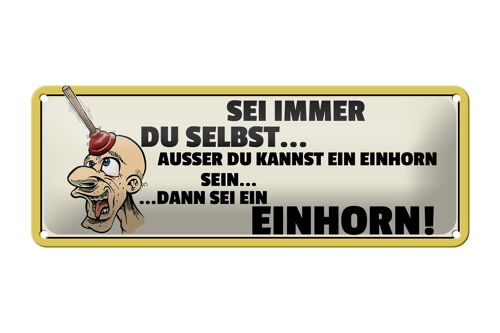 Blechschild Spruch 27x10cm Sei immer Du selbst Dekoration