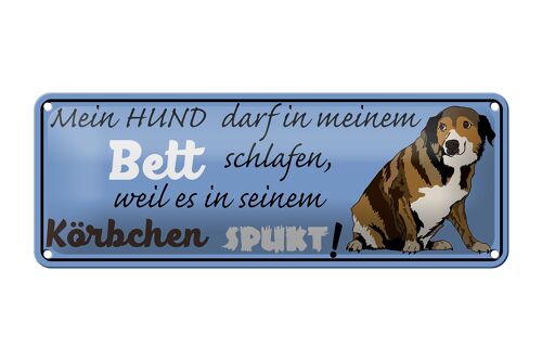 Blechschild Spruch 27x10cm mein Hund darf im Bett schlafen Dekoration