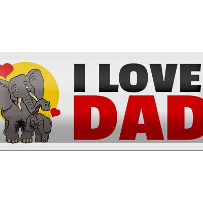 Targa in metallo con scritta 27x10 cm I Love DAD, amo mio padre, decorazione