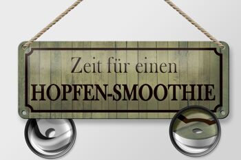 Plaque en étain disant 27x10cm Time for hop smoothie decoration 2