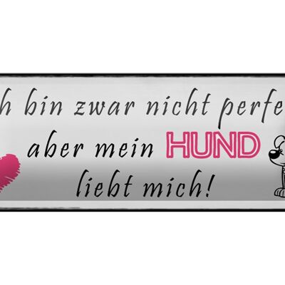 Blechschild Spruch 27x10cm aber mein Hund liebt mich Herz Dekoration