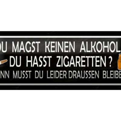 Blechschild Spruch 27x10cm du magst keinen du hasst Dekoration