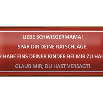 Blechschild Spruch 27x10cm liebe Schwiegermama spar dir Dekoration