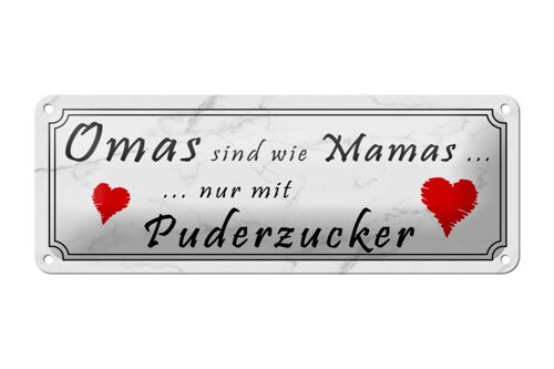 Blechschild Spruch 27x10cm Omas sind Mamas mit Puderzucker Dekoration