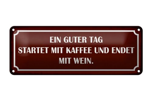 Blechschild Spruch 27x10cm ein guter Tag startet mit Kaffee Dekoration