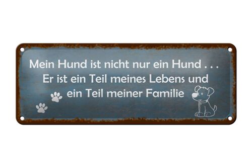 Blechschild Spruch 27x10cm mein Hund ist nicht nur ein Hund Dekoration