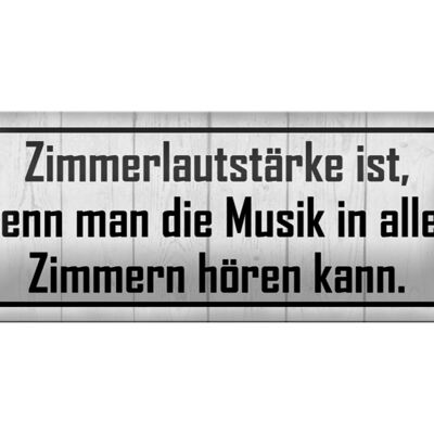 Blechschild Spruch 27x10cm Zimmerlautstärke ist Musik in Dekoration