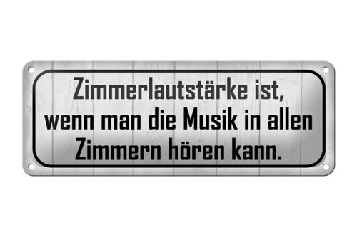 Blechschild Spruch 27x10cm Zimmerlautstärke ist Musik in Dekoration