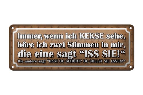 Blechschild Spruch 27x10cm wenn ich Kekse sehe zwei Stimmen Dekoration