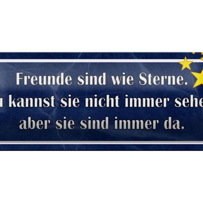 Metal sign saying 27x10cm Friends like stars are always there decoration