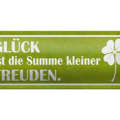 Blechschild Spruch 27x10cm Glück ist Summe kleiner Freuden Dekoration