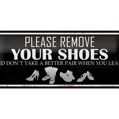 Targa in metallo con scritta 27x10 cm "Si prega di rimuovere le scarpe", cartello nero