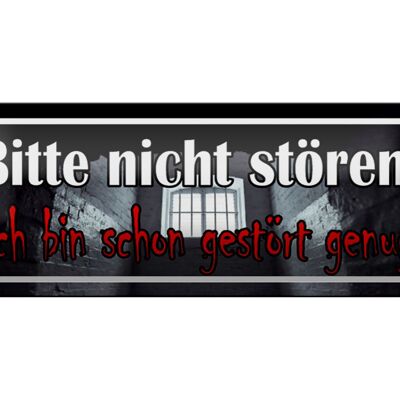 Blechschild Spruch 27x10cm nicht stören bin schon gestört Dekoration