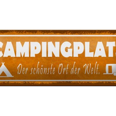 Blechschild Spruch 27x10cm Campingplatz der schönste Ort Dekoration