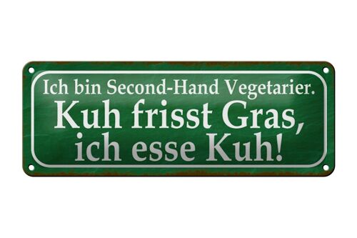 Blechschild Spruch 27x10cm ich bin Second-Hand Vegatarier Dekoration