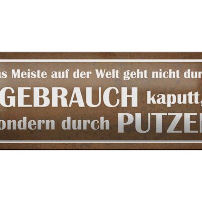 Blechschild Spruch 27x10cm das Meiste auf der Welt geht Dekoration