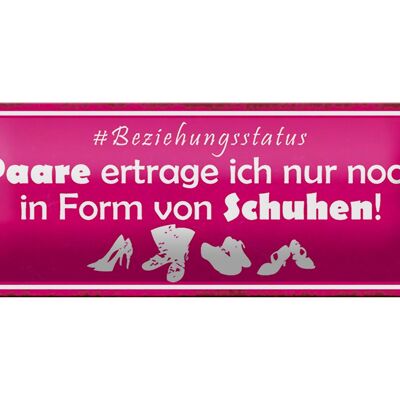 Blechschild Spruch 27x10cm Paare nur in Form von Schuhen Dekoration