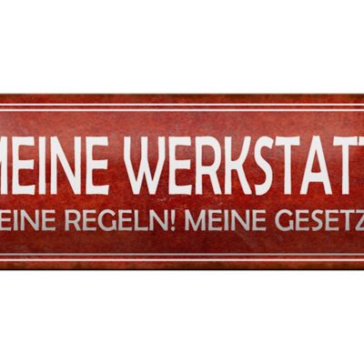 Blechschild Spruch 27x10cm meine Werkstatt Regeln Gesetze Dekoration