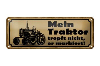 Plaque en étain disant 27x10cm Mon tracteur ne coule pas, décoration 1