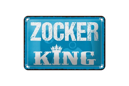 Blechschild Spruch 18x12cm Zocker King Gamer Dekoration