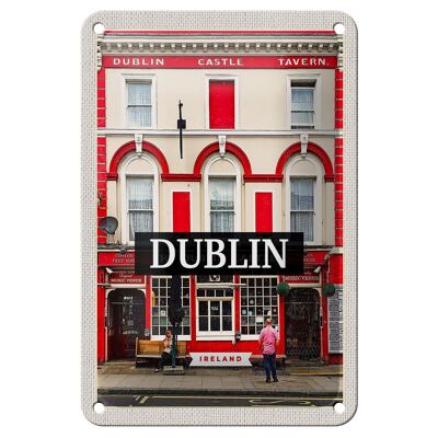 Blechschild Reise 12x18cm Dublin Ireland Castle Tavern Reiseziel Schild