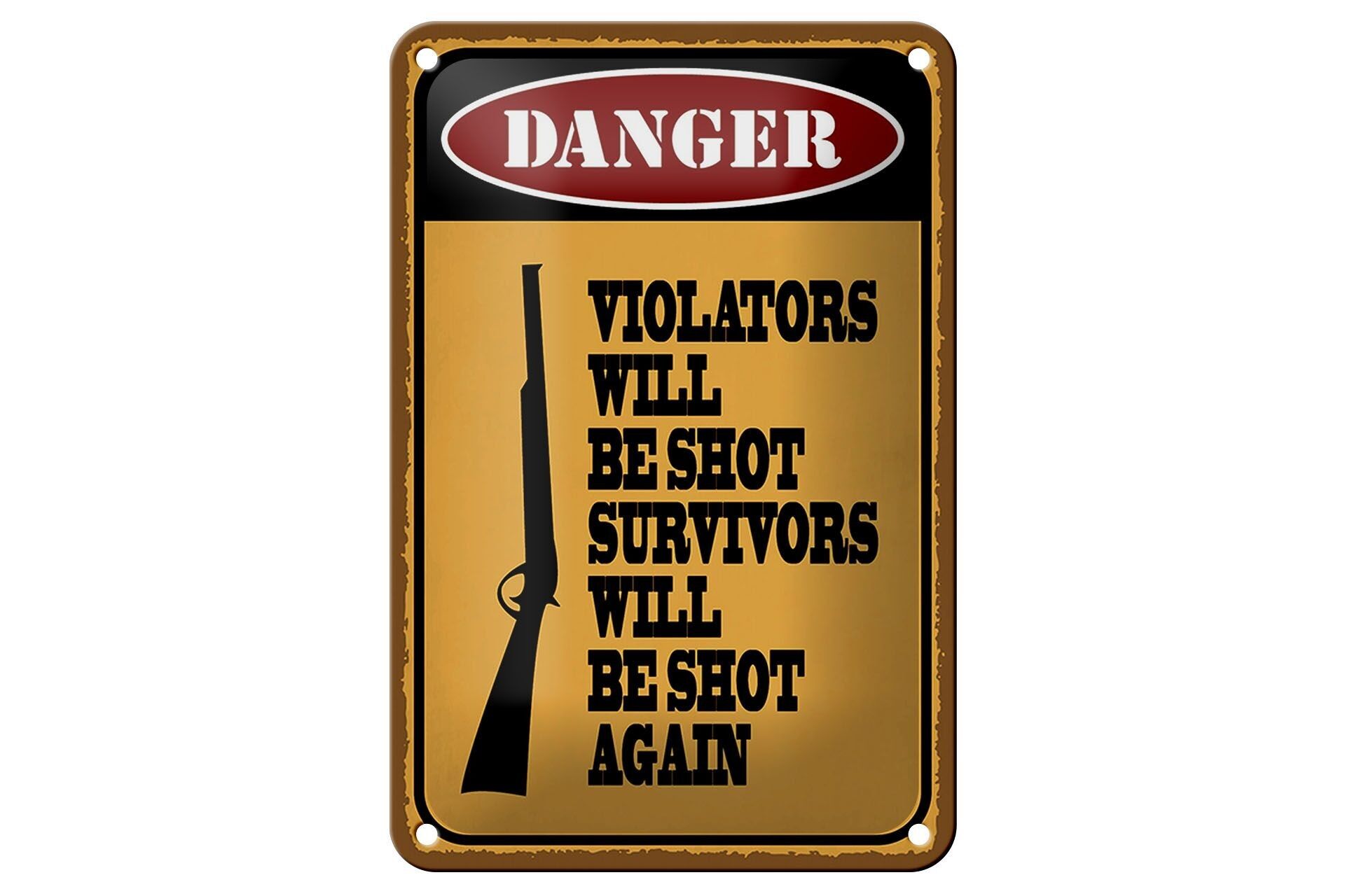 Targa in metallo 12 x 18 cm con scritta in pericolo: i trasgressori verranno fucilati