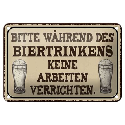 Cartel de chapa que dice 18x12 cm, por favor no firme mientras bebe cerveza.