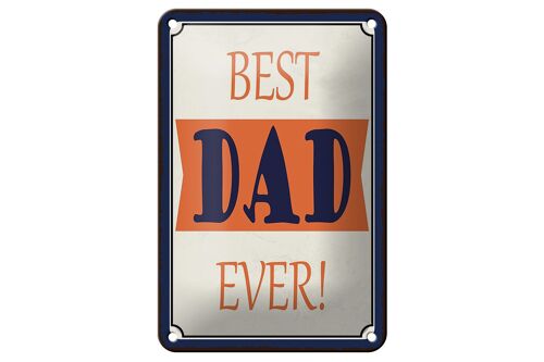 Blechschild Spruch 12x18cm best DAD ever bester Vater Geschenk Schild