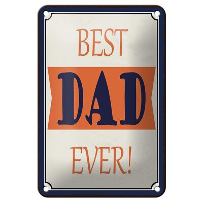 Letrero de hojalata que dice 12x18 cm, el mejor letrero de regalo para papá y padre