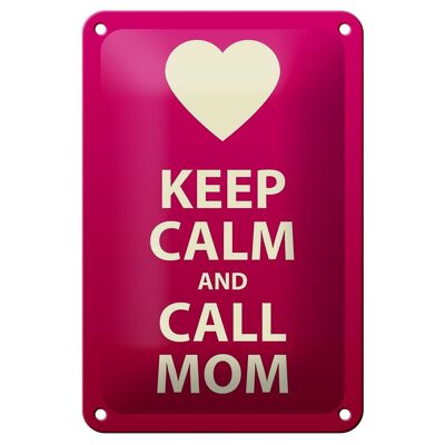 Blechschild Spruch 12x18cm Keep calm and call Mom Geschenk Dekoration