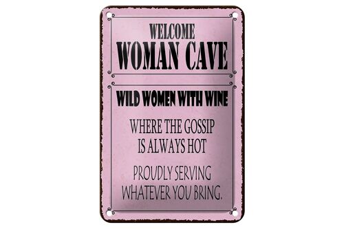 Blechschild Spruch 12x18cm welcome woman cave wild women Wine Schild